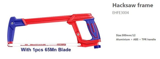 [000891] EHFE3004 HACKSAW FRAME 12 INCH